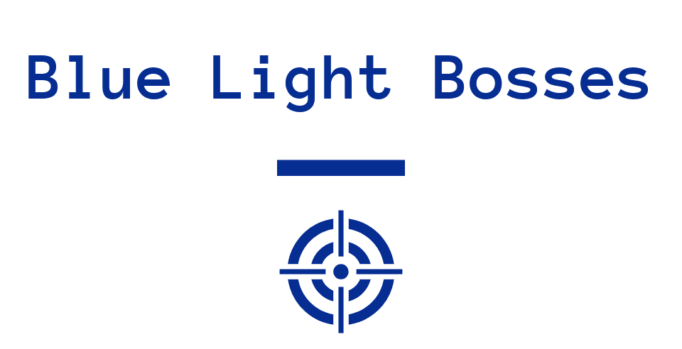 blue Light Bosses